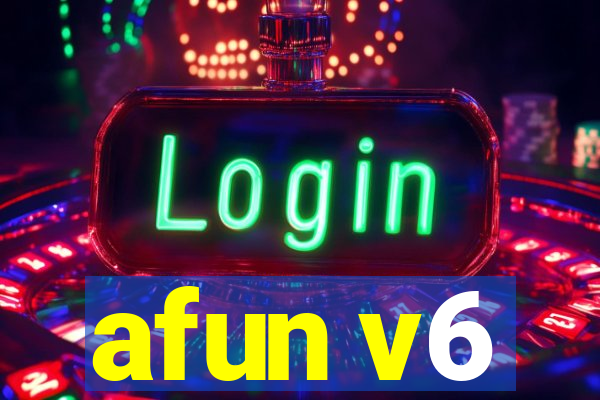 afun v6